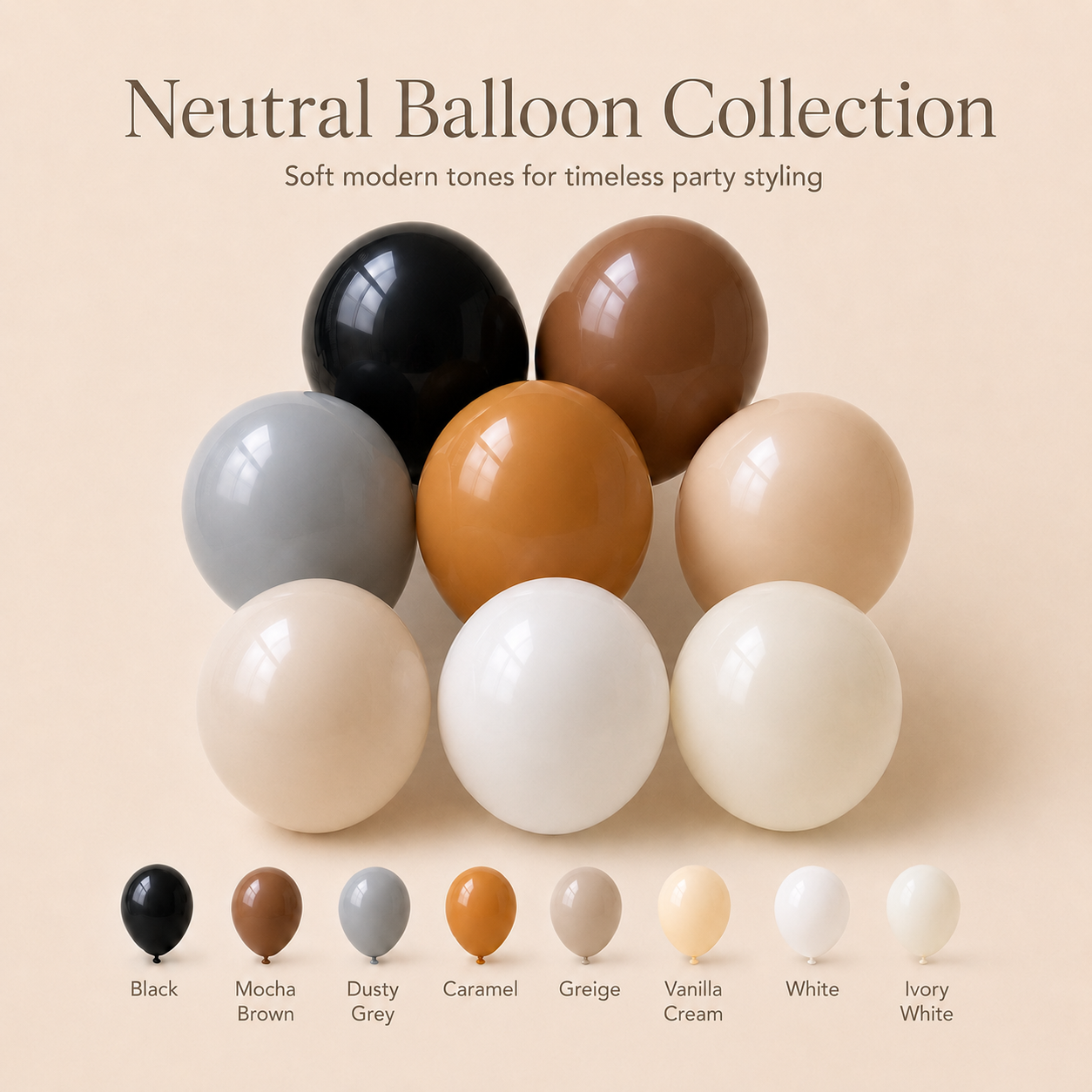 Neutral Latex Balloons | Modern Party Balloons | 5", 10" & 18"